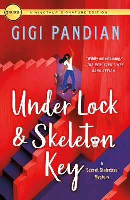 Under Lock & Skeleton Key: A Secret Staircase Mystery by Pandian, Gigi