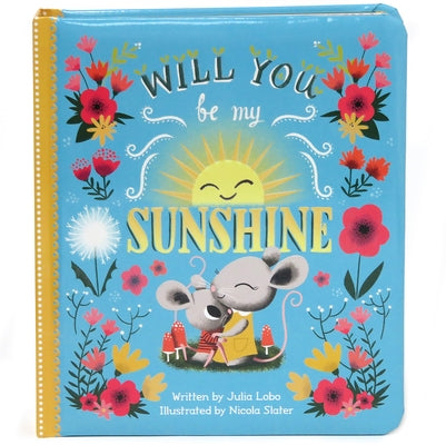 Will You Be My Sunshine by Cottage Door Press