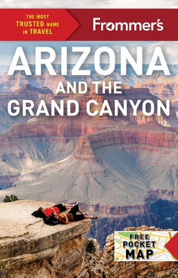 Frommer's Arizona and the Grand Canyon by McNamee, Gregory