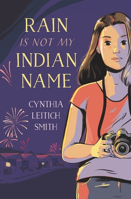 Rain Is Not My Indian Name by Smith, Cynthia L.