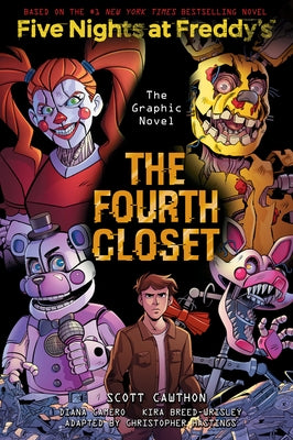 The Fourth Closet: Five Nights at Freddy's (Original Trilogy Graphic Novel 3) by Cawthon, Scott