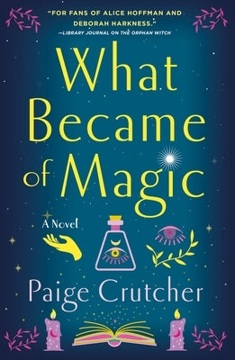 What Became of Magic by Crutcher, Paige