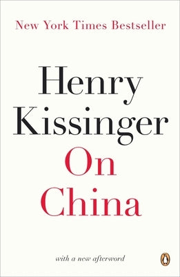 On China by Kissinger, Henry