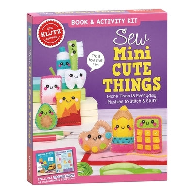 Sew Mini Cute Things by Klutz