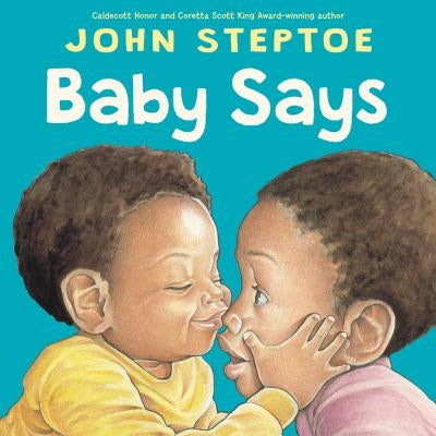 Baby Says by Steptoe, John