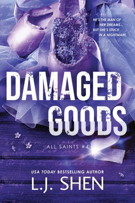 Damaged Goods by Shen, L. J.