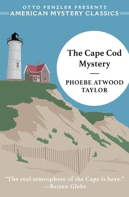 The Cape Cod Mystery by Taylor, Phoebe Atwood