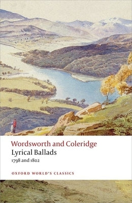 Lyrical Ballads: 1798 and 1802 by Wordsworth, William