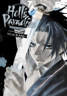 Hell's Paradise: Jigokuraku, Vol. 7 by Kaku, Yuji