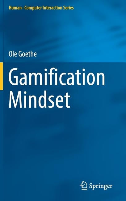 Gamification Mindset by Goethe, Ole