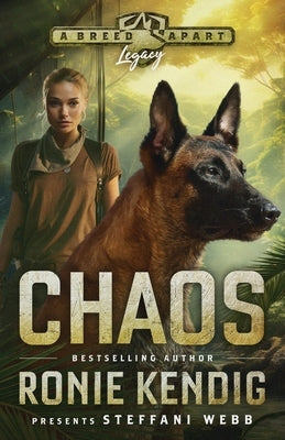 Chaos: A Breed Apart Novel by Kendig, Ronie