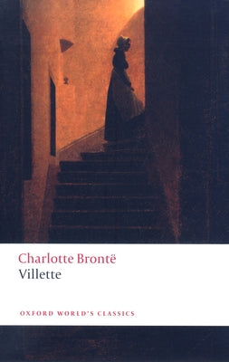 Villette by Bront&#235;, Charlotte