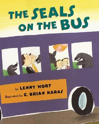 The Seals on the Bus by Hort, Lenny