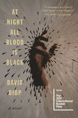 At Night All Blood Is Black by Diop, David