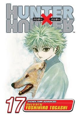 Hunter X Hunter, Vol. 17 by Togashi, Yoshihiro