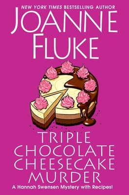 Triple Chocolate Cheesecake Murder by Fluke, Joanne