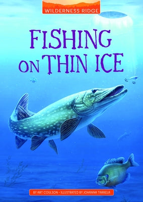 Fishing on Thin Ice by Coulson, Art